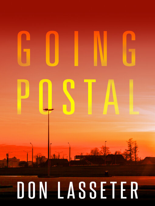 Title details for Going Postal by Don Lasseter - Wait list
